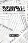 Bloodstains on the Cocaine Trail By Peter Clack Cover Image