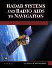 Radar Systems and Radio AIDS to Navigation By A. K. Sen, A. B. Bhattacharya Cover Image