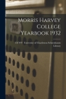 Morris Harvey College Yearbook 1932 By University Of Cha Schoenbaum Library (Created by) Cover Image
