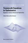 Nonsmooth Equations in Optimization: Regularity, Calculus, Methods and Applications (Nonconvex Optimization and Its Applications #60) Cover Image