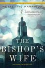 The Bishop's Wife (A Linda Wallheim Mystery #1) By Mette Ivie Harrison Cover Image