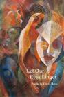 Let Our Eyes Linger By Hayes Davis Cover Image