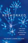 Networked: The New Social Operating System By Lee Rainie, Barry Wellman Cover Image