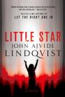 Little Star: A Novel By John Ajvide Lindqvist Cover Image