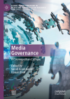 Media Governance: A Cosmopolitan Critique (Global Transformations in Media and Communication Research -) Cover Image