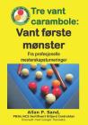 Tre Vant Carambole - Vant Første Mønster: Fra Profesjonelle Mesterskapsturneringer Cover Image