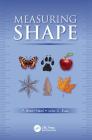 Measuring Shape By F. Brent Neal, John C. Russ Cover Image