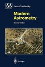 Modern Astrometry (Astronomy and Astrophysics Library) By Jean Kovalevsky Cover Image
