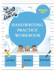 Handwriting Practice Workbook: Cursive Handwriting Workbook for Kids 3-in-1 Letters, Words, Sentences & Week Planner Gift Cover Image