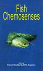Fish Chemosenses (Teleostean Fish Biology: A Comprehensive Examination of Majo) By Klaus Reutter (Editor), B. G. Kapoor (Editor) Cover Image