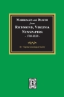 Marriages and Deaths from Richmond, Virginia Newspapers, 1780-1820 By Virginia Genealogical Society Cover Image
