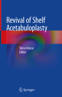 Revival of Shelf Acetabuloplasty Cover Image