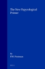 The New Papyrological Primer By P. W. Pestman Cover Image