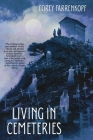 Living in Cemeteries Cover Image