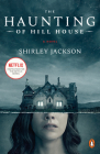 The Haunting of Hill House (Movie Tie-In): A Novel Cover Image