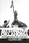 Alternative Oklahoma: Contrarian Views of the Sooner State By Davis D. Joyce (Editor), Fred L. Harris (Foreword by) Cover Image