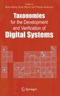 Taxonomies for the Development and Verification of Digital Systems By Brian Bailey (Editor), Grant Martin (Editor), Thomas Anderson (Editor) Cover Image