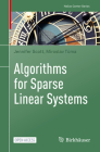 Algorithms for Sparse Linear Systems By Jennifer Scott, Miroslav Tůma Cover Image