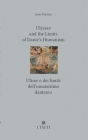 Ulysses and the Limits of Dante's Humanism / Ulisse O Dei Limiti Dell'umanesimo Dantesco (Villa I Tatti) By Lino Pertile Cover Image