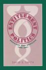 Entitlement Politics: Medicare and Medicaid, 1995-2001 (Social Institutions and Social Change) By David G. Smith (Editor) Cover Image