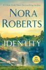 Identity: A Novel By Nora Roberts Cover Image
