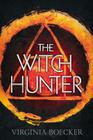 The Witch Hunter By Virginia Boecker Cover Image