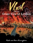 Vlad and the Great Fire of London Cover Image