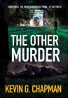 The Other Murder By Kevin G. Chapman Cover Image