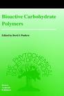 Bioactive Carbohydrate Polymers (Proceedings of the Phytochemical Society of Europe #44) Cover Image