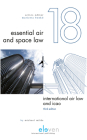 International Air Law and ICAO: Third Edition (Essential Air and Space Law #18) By Michael Milde Cover Image