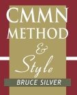 CMMN Method and Style: A Practical Guide to Case Management Modeling for Documentation and Execution By Bruce Silver Cover Image