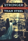 Stronger than Steel: Soldiers of the Great War Write to Thérèse of Lisieux Cover Image