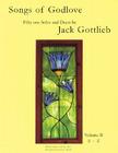 Songs of Godlove, Volume II: S-Z: 51 Solos and Duets By Jack Gottlieb (Composer) Cover Image