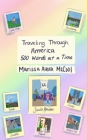 Traveling Through America 500 Words at a Time By Murphie McCool (Illustrator), Marissa Alexa McCool Cover Image