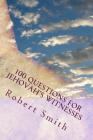 100 Questions for Jehovah's Witnesses Cover Image