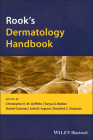 Rook's Dermatology Handbook By Christopher E. M. Griffiths (Editor), Tanya O. Bleiker (Editor), Daniel Creamer (Editor) Cover Image