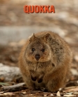 Quokka: Amazing Facts about Quokka By Devin Haines Cover Image