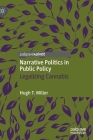 Narrative Politics in Public Policy: Legalizing Cannabis By Hugh T. Miller Cover Image
