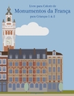 Livro para Colorir de Monumentos da França para Crianças 1 & 2 Cover Image