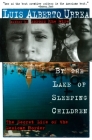 By the Lake of Sleeping Children: The Secret Life of the Mexican Border Cover Image