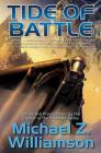 Tide of Battle By Michael Z. Williamson Cover Image