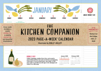 The Kitchen Companion Page-A-Week Calendar 2023: Magnetic - Perfect for the Fridge, Wall, or Desk Cover Image
