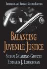 Balancing Juvenile Justice Cover Image