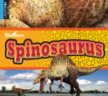 Spinosaurus (Dinosaurs) By Aaron Carr Cover Image