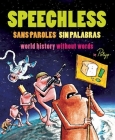 Speechless: World History Without Words Cover Image