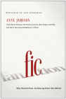Fic: Why Fanfiction Is Taking Over the World By Anne Jamison, Lev Grossman (Foreword by) Cover Image