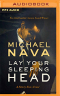 Lay Your Sleeping Head: A Henry Rios Novel (Henry Rios Mysteries #1) By Michael Nava, Thom Rivera (Read by) Cover Image