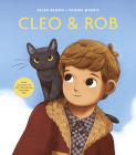Cleo and Rob By Helen Brown, Phoebe Morris (Illustrator) Cover Image