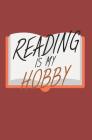Reading is my hobby: Notizbuch mit Zeilen und Seitenzahlen Cover Image