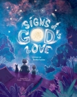 Signs of God's Love By Tahirih L. Lemon, Lusya Stetskovych (Illustrator) Cover Image